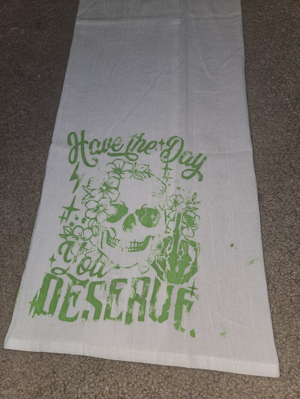 Upcycled Kitchen Towel – Funny Quote ‘Have the Day You Deserve’ Boho Skull T03